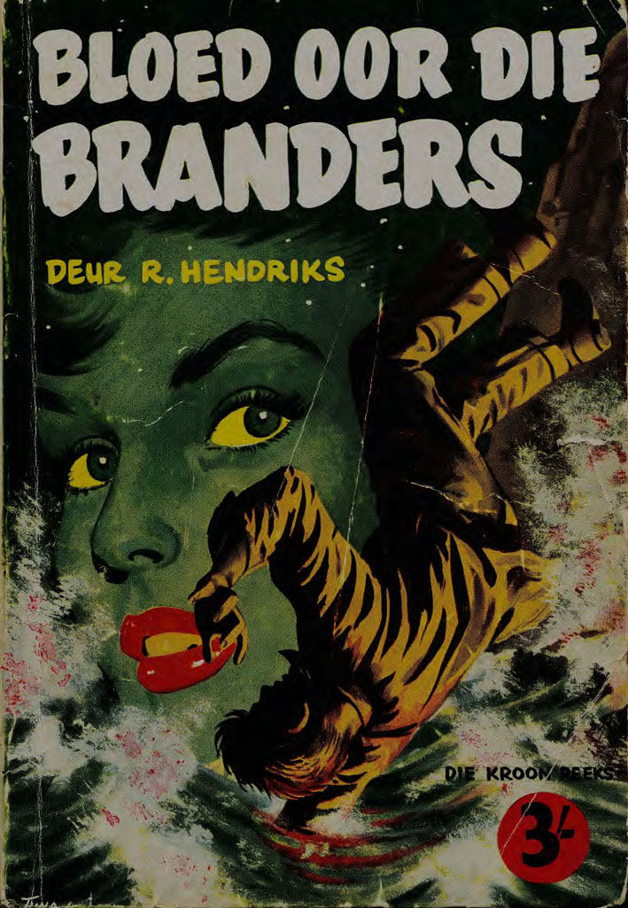 Bloed oor die branders - R. Hendriks